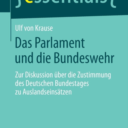 Das Parlament und die Bundeswehr: Zur Diskussion