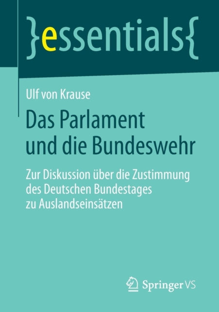 Das Parlament und die Bundeswehr: Zur Diskussion