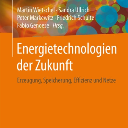 Energietechnologien der Zukunft: Erzeugung,