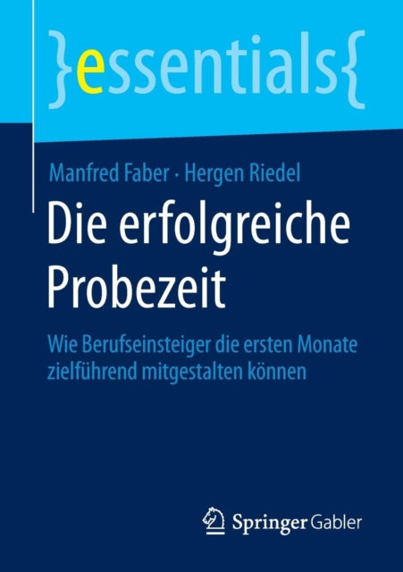 Die erfolgreiche Probezeit: Wie Berufseinsteiger