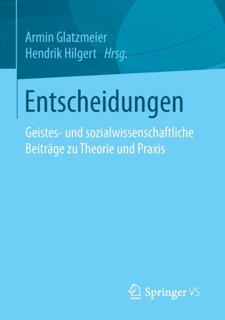 Entscheidungen: Geistes- und
