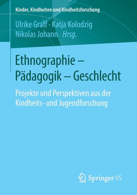 Ethnographie - Pädagogik - Geschlecht: Projekte