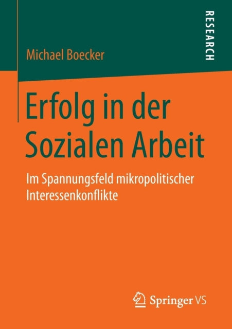 Erfolg in der Sozialen Arbeit: Im Spannungsfeld