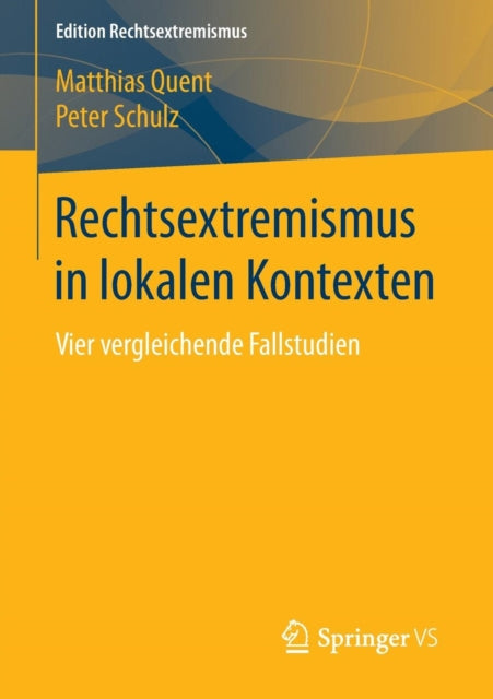 Rechtsextremismus in lokalen Kontexten: Vier
