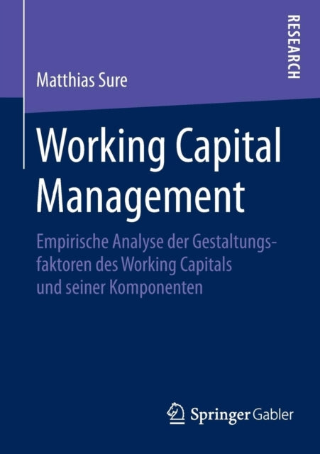 Working Capital Management: Empirische Analyse
