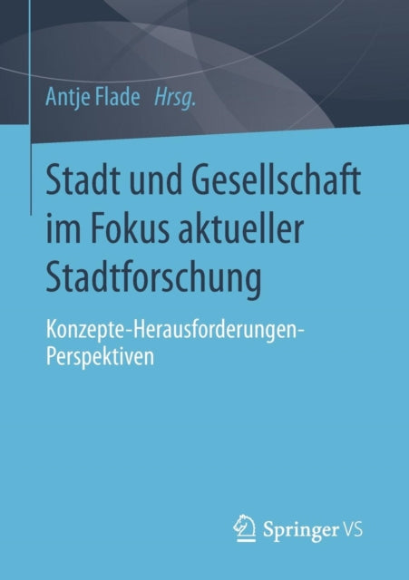 Stadt und Gesellschaft im Fokus aktueller