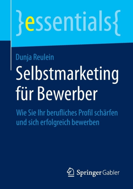 Selbstmarketing für Bewerber: Wie Sie Ihr