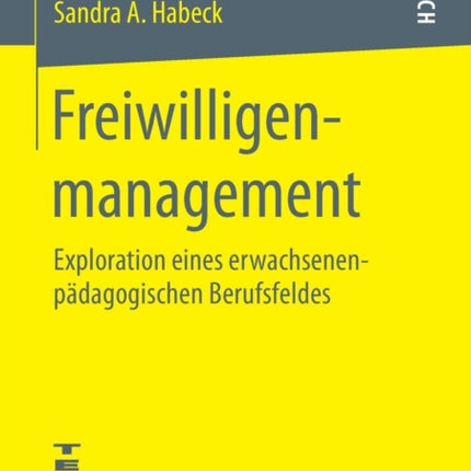 Freiwilligenmanagement: Exploration eines