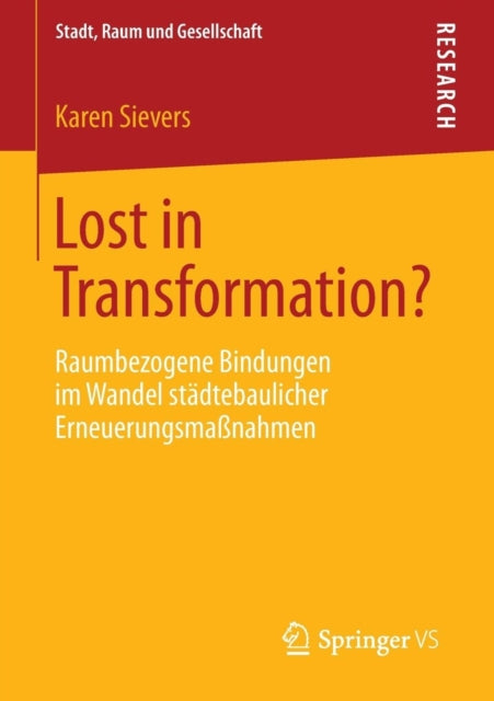 Lost in Transformation?: Raumbezogene Bindungen