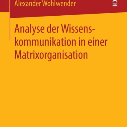 Analyse der Wissenskommunikation in einer