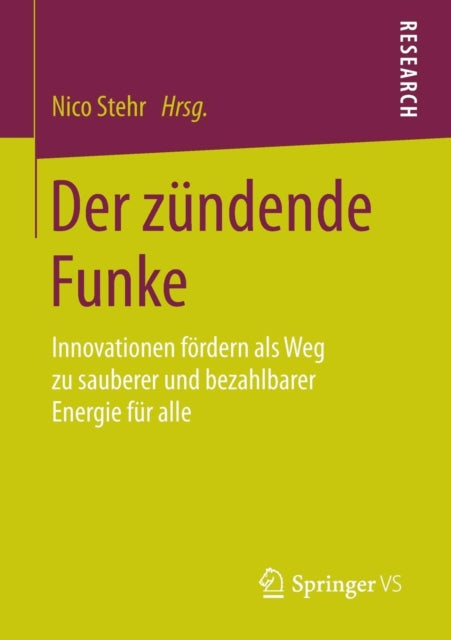 Der zündende Funke: Innovationen fördern als Weg