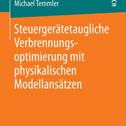 Steuergerätetaugliche Verbrennungsoptimierung mit