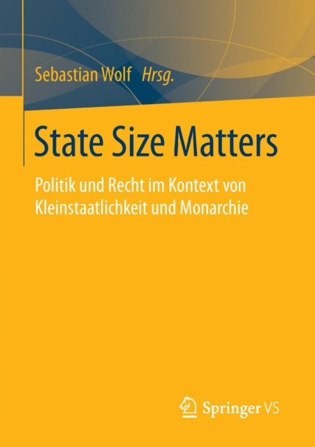State Size Matters: Politik und Recht im Kontext