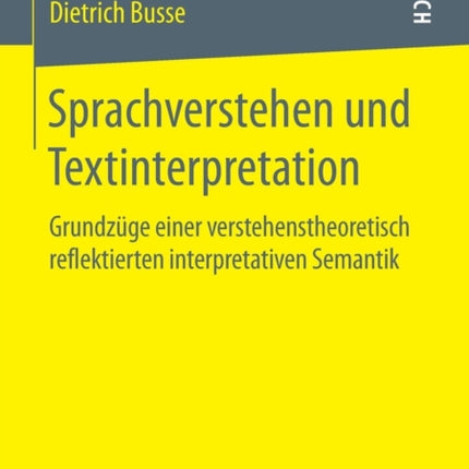 Sprachverstehen und Textinterpretation: Grundzüge