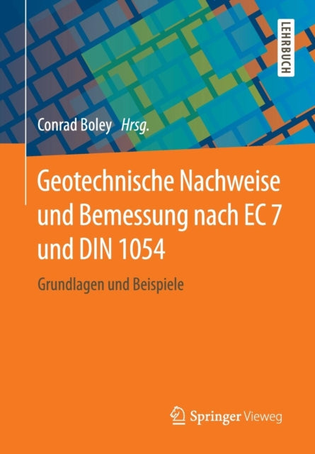 Geotechnische Nachweise und Bemessung nach EC 7