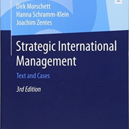 Strategic International Management: Text and Cases