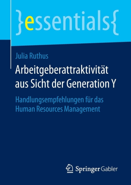 Arbeitgeberattraktivität aus Sicht der Generation