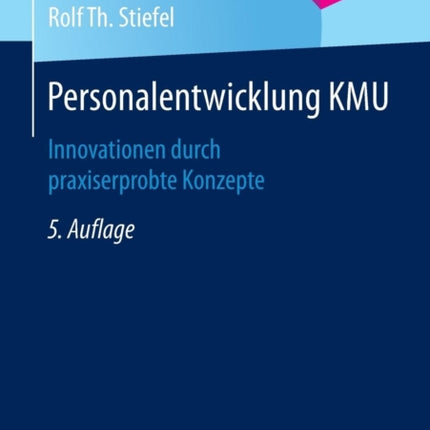 Personalentwicklung KMU: Innovationen durch