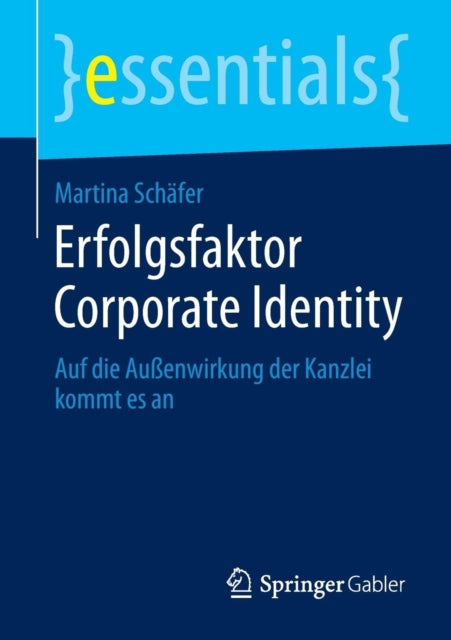 Erfolgsfaktor Corporate Identity: Auf die