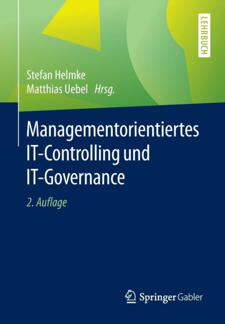 Managementorientiertes IT-Controlling und