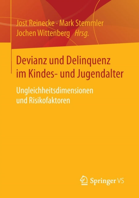 Devianz und Delinquenz im Kindes- und