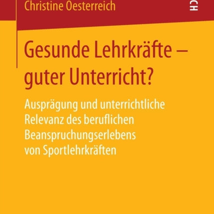 Gesunde Lehrkräfte - guter Unterricht?: