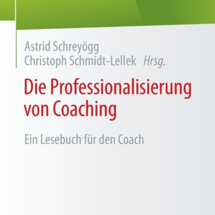 Die Professionalisierung von Coaching: Ein