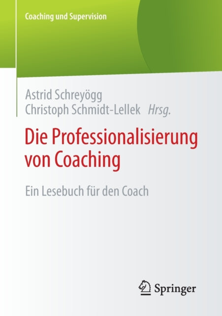 Die Professionalisierung von Coaching: Ein