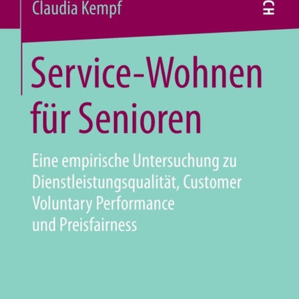 Service-Wohnen für Senioren: Eine empirische