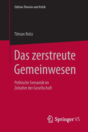 Das zerstreute Gemeinwesen: Politische Semantik