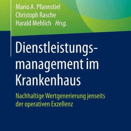 Dienstleistungsmanagement im Krankenhaus: