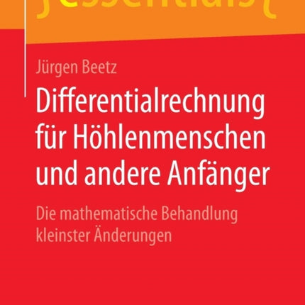 Differentialrechnung für Höhlenmenschen und