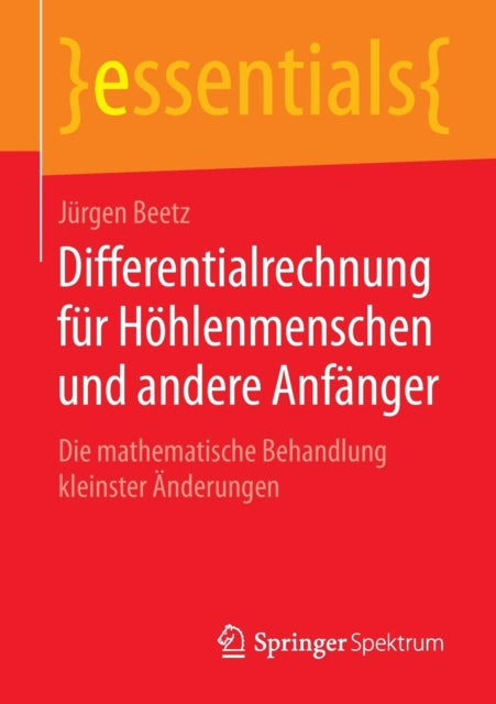 Differentialrechnung für Höhlenmenschen und