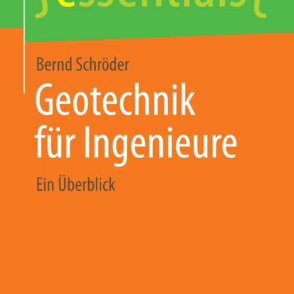Geotechnik für Ingenieure: Ein Überblick