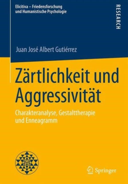 Zärtlichkeit und Aggressivität: Charakteranalyse,