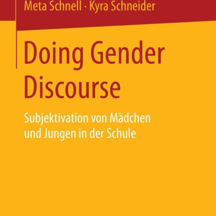 Doing Gender Discourse: Subjektivation von