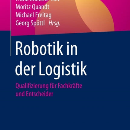 Robotik in der Logistik: Qualifizierung für