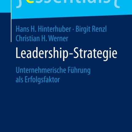 Leadership-Strategie: Unternehmerische Führung