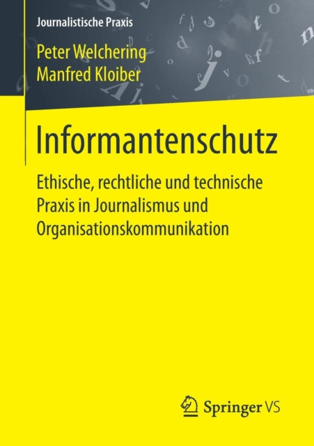 Informantenschutz: Ethische, rechtliche und
