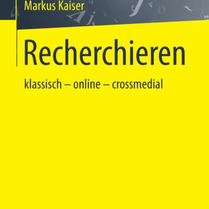 Recherchieren: klassisch – online – crossmedial