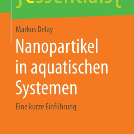 Nanopartikel in aquatischen Systemen: Eine kurze
