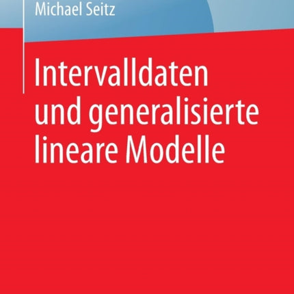 Intervalldaten und generalisierte lineare Modelle