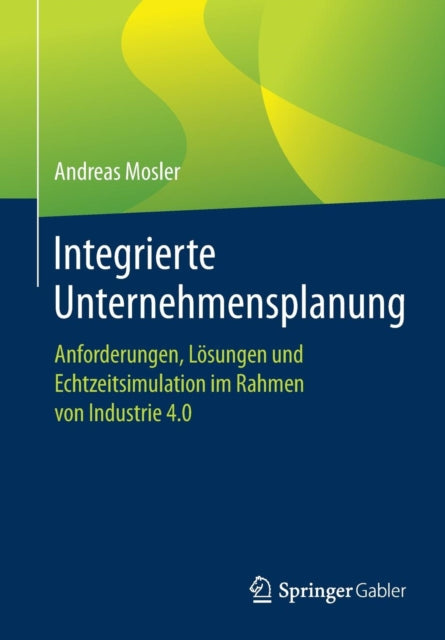 Integrierte Unternehmensplanung: Anforderungen,