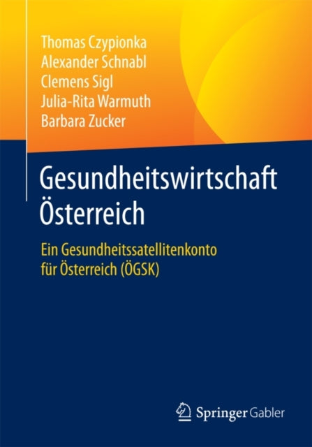 Gesundheitswirtschaft Österreich: Ein