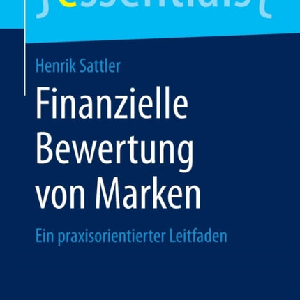 Finanzielle Bewertung von Marken: Ein