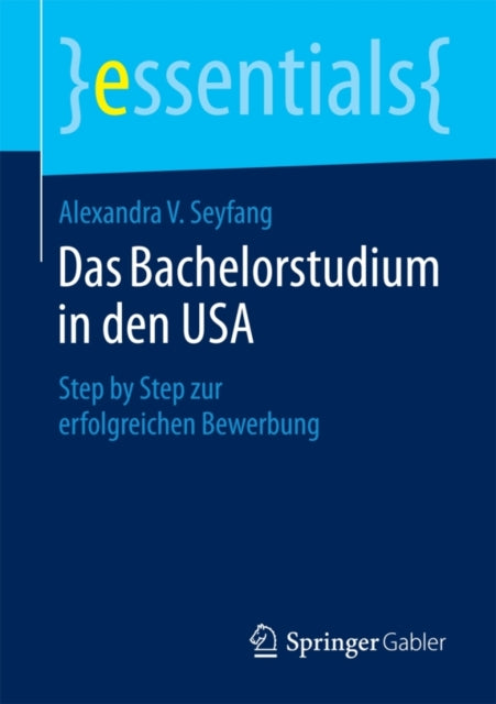 Das Bachelorstudium in den USA: Step by Step zur