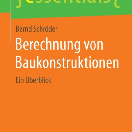 Berechnung von Baukonstruktionen: Ein Überblick
