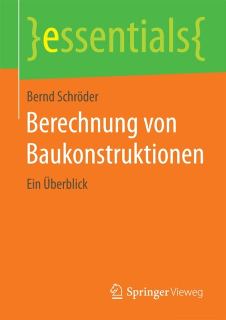 Berechnung von Baukonstruktionen: Ein Überblick