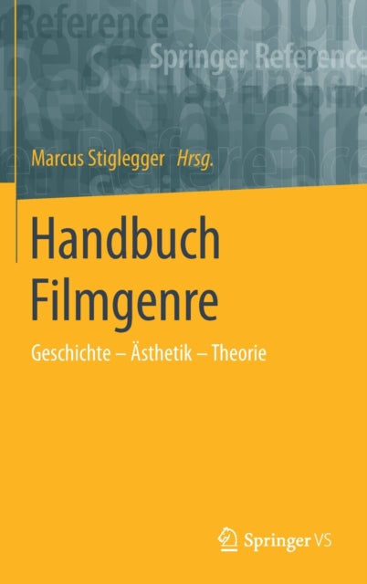 Handbuch Filmgenre: Geschichte – Ästhetik –
