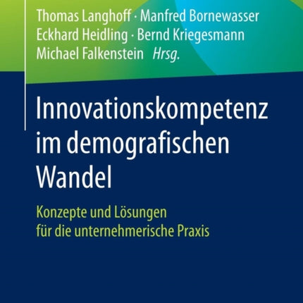 Innovationskompetenz im demografischen Wandel:
